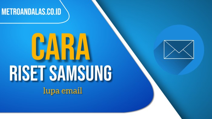 Jangan Biarkan Akun Samsung Anda Menganggur, Ini Risikonya